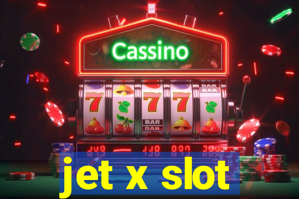 jet x slot