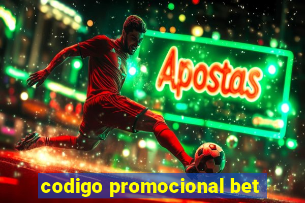 codigo promocional bet