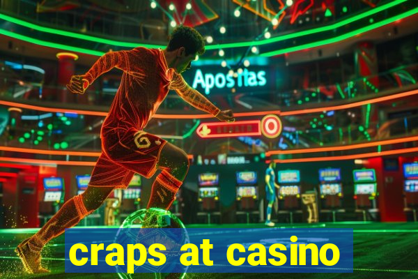 craps at casino