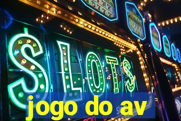 jogo do av