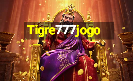 Tigre777jogo