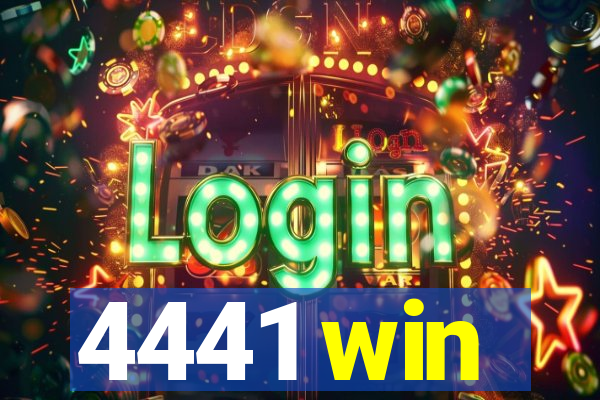 4441 win