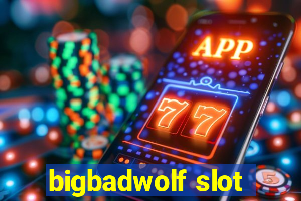 bigbadwolf slot