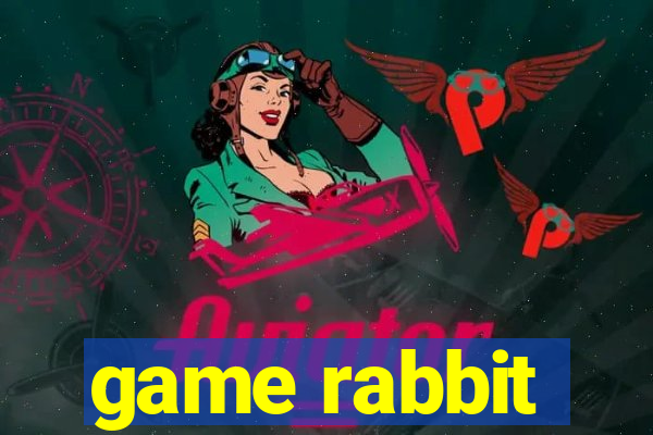 game rabbit