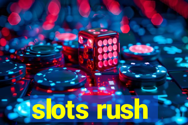 slots rush