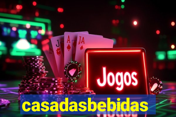 casadasbebidas