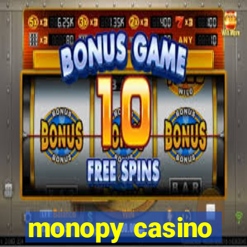 monopy casino