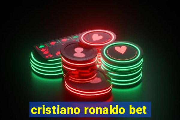 cristiano ronaldo bet