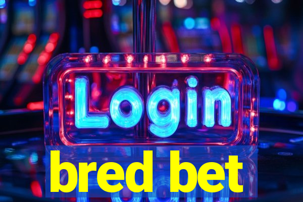 bred bet