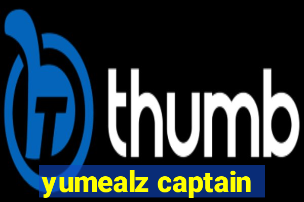 yumealz captain