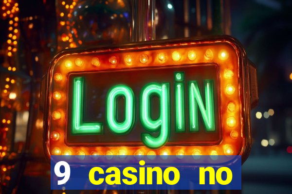 9 casino no deposit bonus