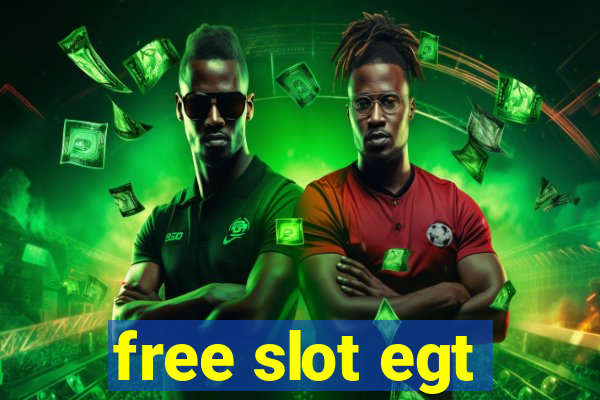 free slot egt