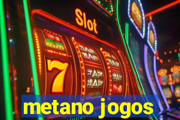 metano jogos