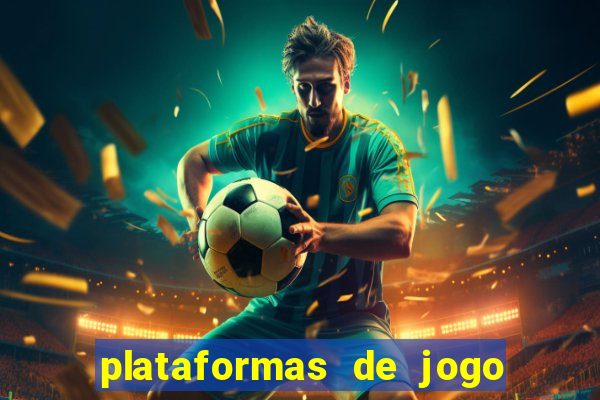 plataformas de jogo do tigrinho