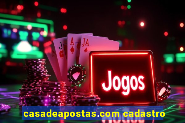 casadeapostas.com cadastro