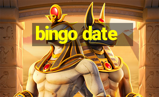 bingo date