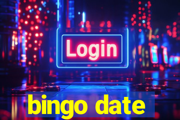 bingo date