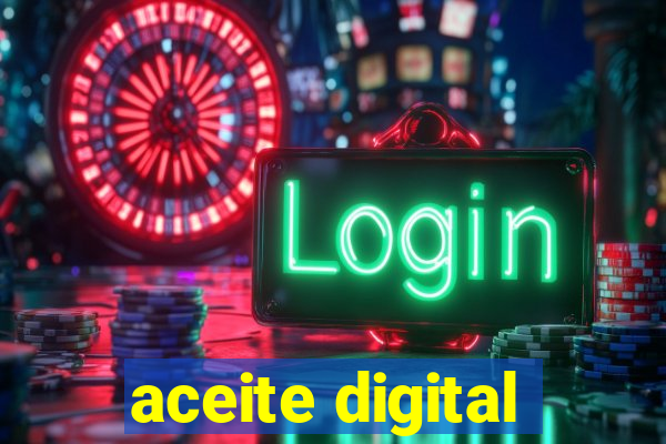 aceite digital