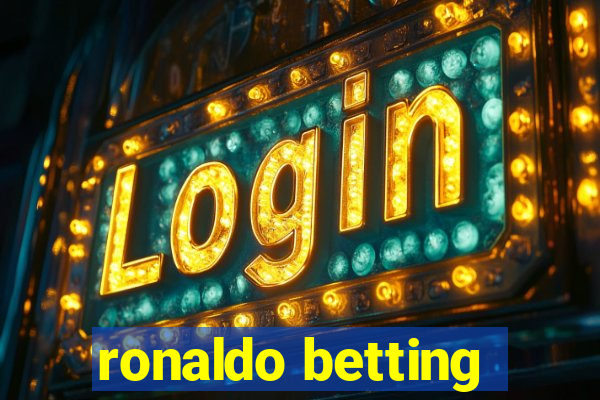 ronaldo betting