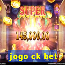 jogo ck bet