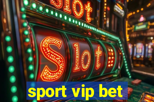 sport vip bet