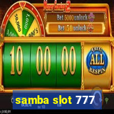 samba slot 777