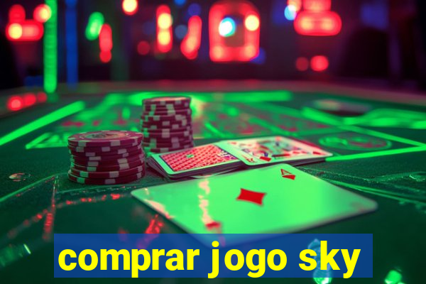 comprar jogo sky