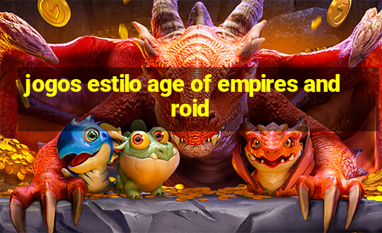 jogos estilo age of empires android