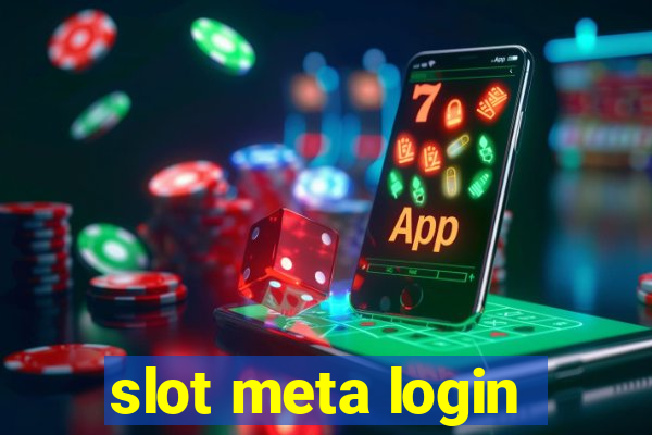 slot meta login