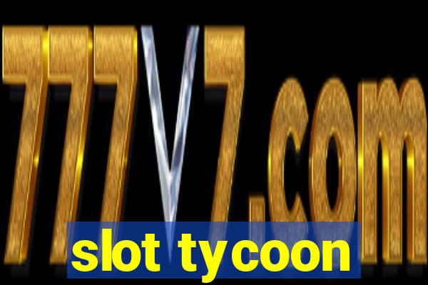 slot tycoon