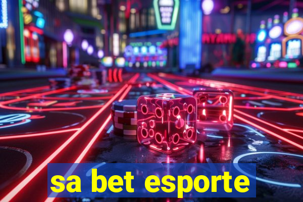 sa bet esporte