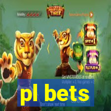 pl bets