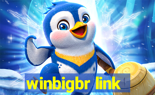 winbigbr link