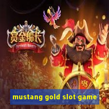 mustang gold slot game