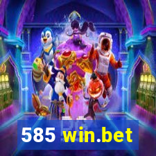 585 win.bet