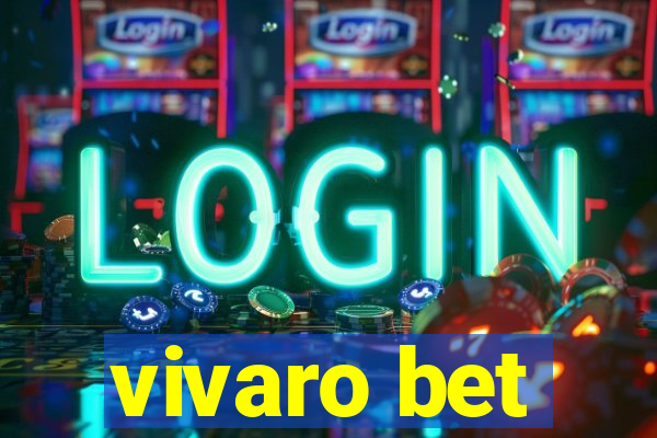 vivaro bet