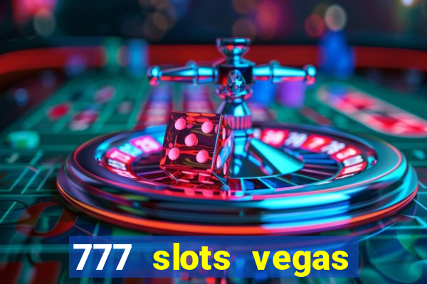 777 slots vegas casino slot