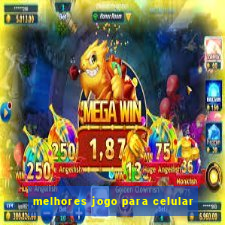 melhores jogo para celular