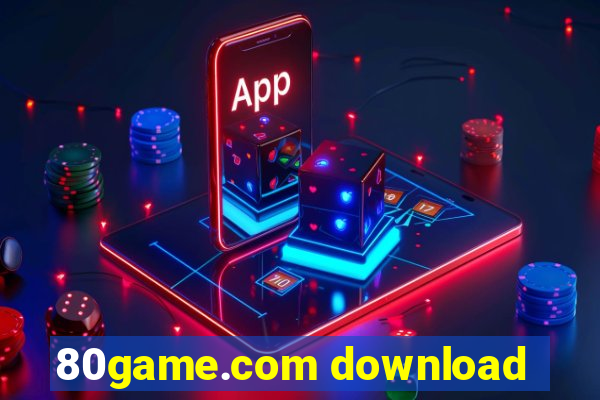 80game.com download