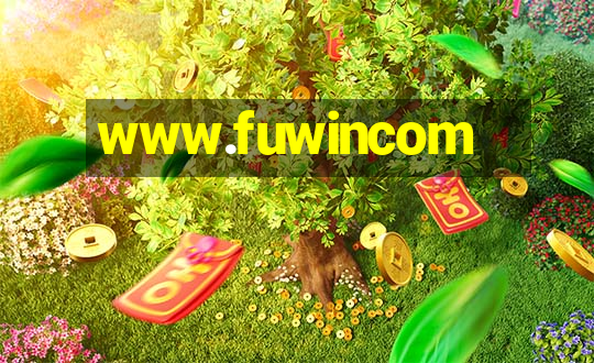 www.fuwincom