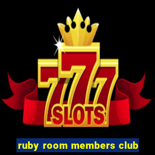 ruby room members club