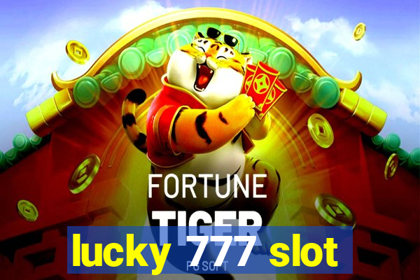 lucky 777 slot