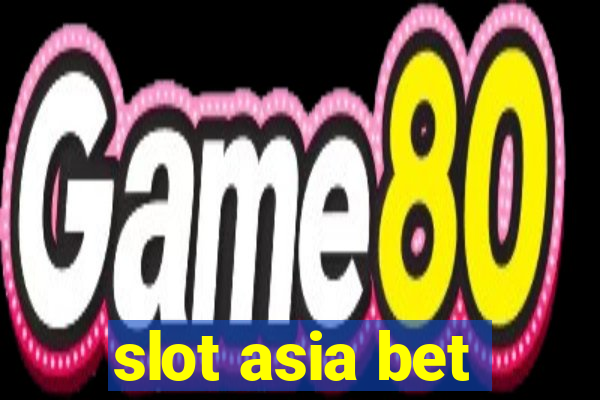 slot asia bet