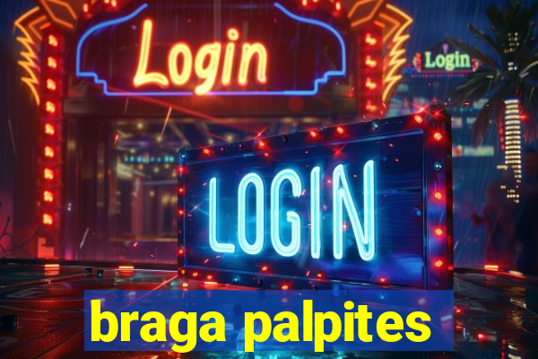 braga palpites