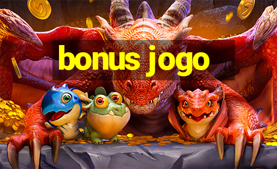 bonus jogo