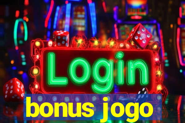 bonus jogo