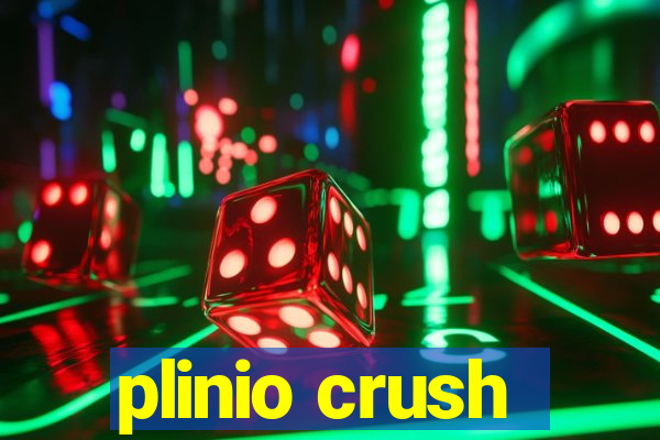 plinio crush