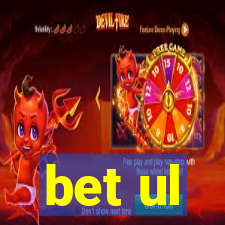 bet ul