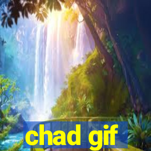 chad gif