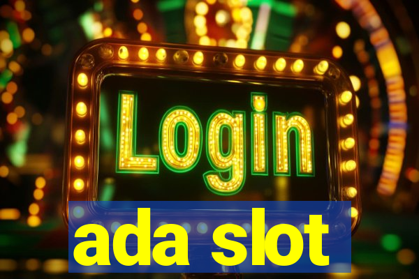 ada slot